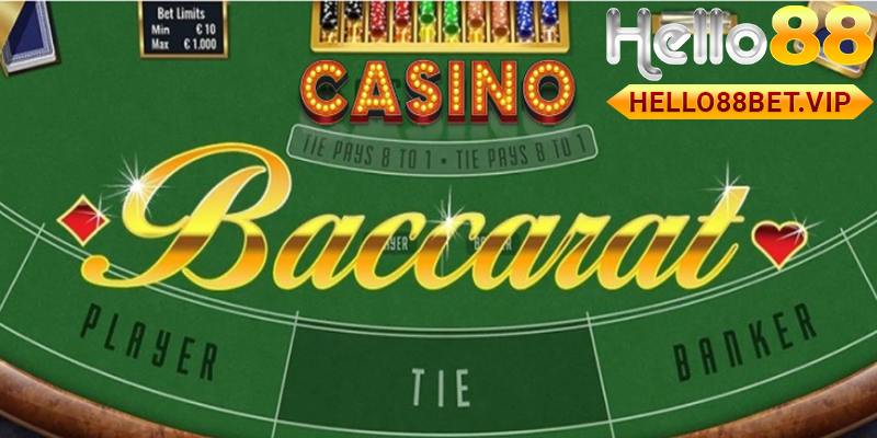 Tổng quan về thế giới game bài baccarat HELLO88