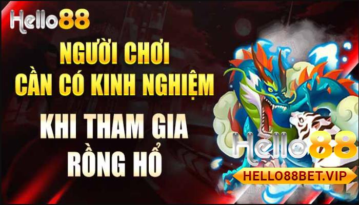 Mẹo Chơi Rồng Hổ Tại HELLO88 Hiệu Quả Từ Cao Thủ