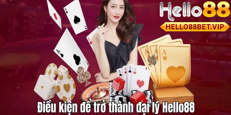 Điều kiện trở thành đại lý HELLO88