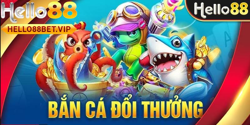 Tham gia săn cá tại bắn cá HELLO88 trong 4 bước