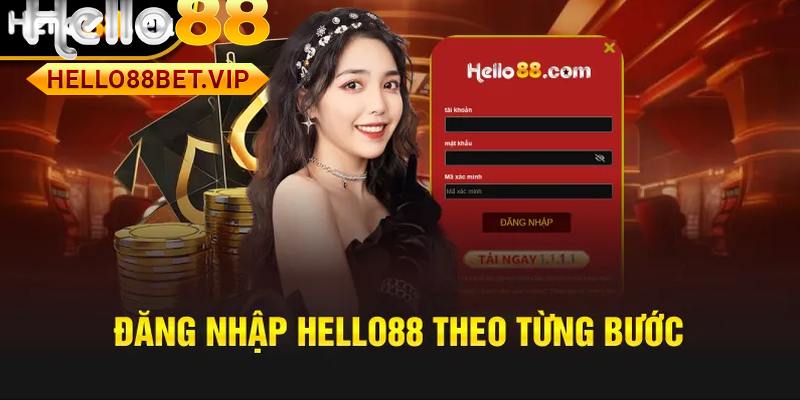 Hướng dẫn đăng nhập HELLO88 từng bước