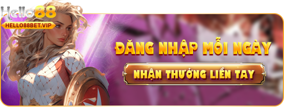 Khuyến Mãi Đăng Nhập Hàng Ngày Tại HELLO88
