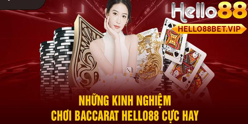 Kinh nghiệm chơi Baccarat tại HELLO88