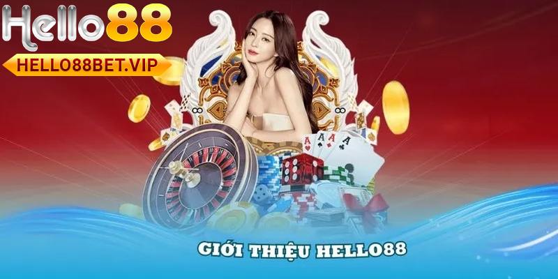 Giới thiệu tổng quan về nhà cái HELLO88